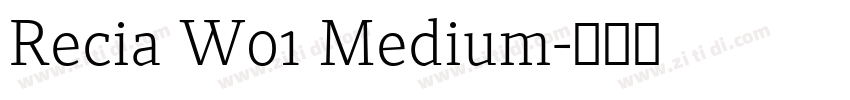Recia W01 Medium字体转换